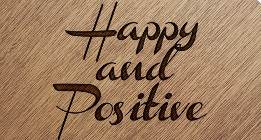 Happy and Positive