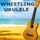 Whistling with Ukulele
