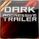 Dark Aggressive Cinematic Trailer Dark Aggressive Cinematic Trailer