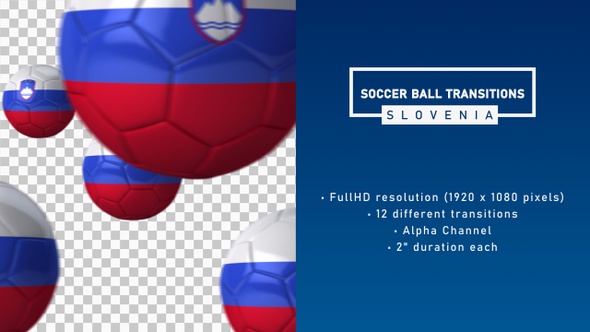 Soccer Ball Transitions - Slovenia