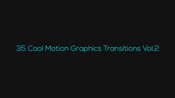 35 Cool Motion Graphics Transitions Vol.2