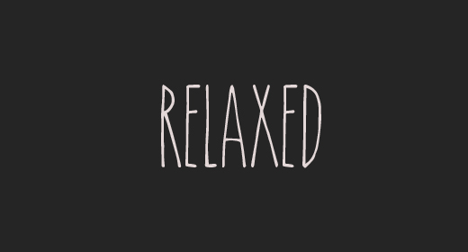 Relaxed