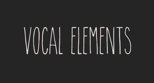 Vocal elements