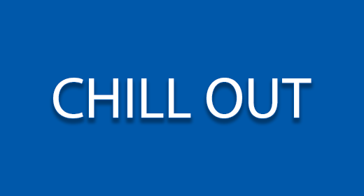 Chill out