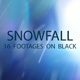 Snowfall on black 16 footages package - VideoHive Item for Sale