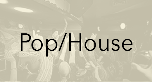 Pop & House