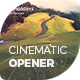 Cinematic Opener - VideoHive Item for Sale