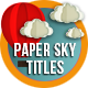 Paper Sky Titles - VideoHive Item for Sale