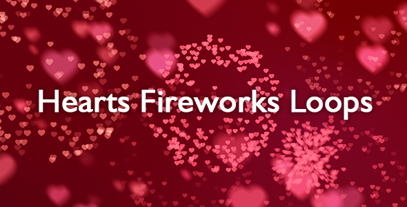 Hearts Fireworks 