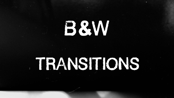 B&W Transitions