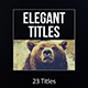 Elegant Titles - VideoHive Item for Sale