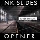 Ink Slides Opener - VideoHive Item for Sale