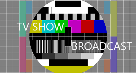 TV Show - Broadcast - Podcast