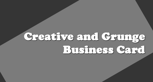 Creative and Grunge Business Card