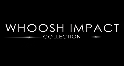 WHOOSH & IMPACT