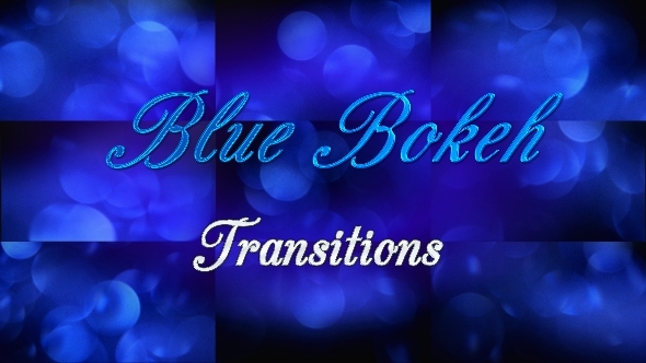 Blue Bokeh Transitions