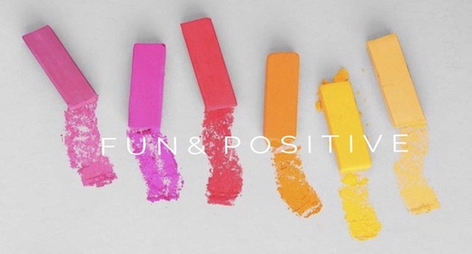 Fun & Positive