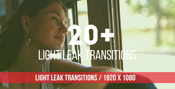 Light Leak Transitions 20+ 