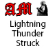 Lightning Thunder Struck Lightning Thunder Struck