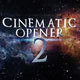 Cinematic Opener 2 - VideoHive Item for Sale