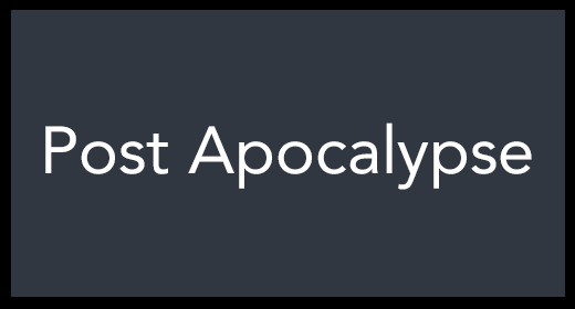 Post Apocalypse