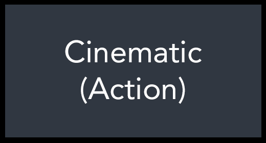 Cinematic (Action)