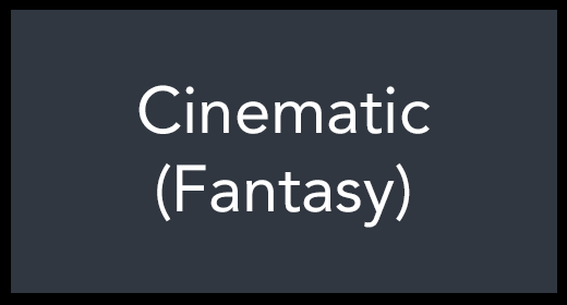 Cinematic (Fantasy)