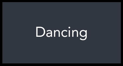 Dancing