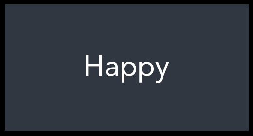 Happy
