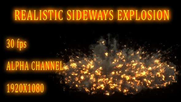 Sideways Explosion