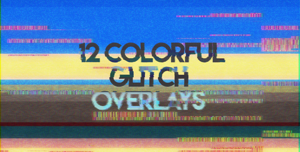 12 Colorful Glitch Overlays