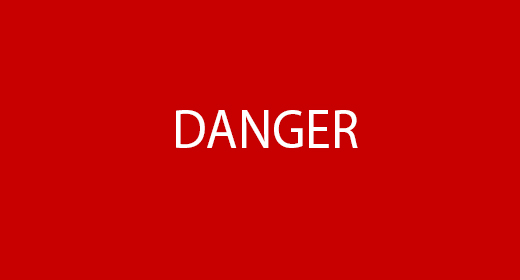 DANGER