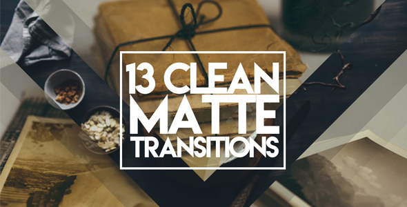 13 Clean Matte Transitions