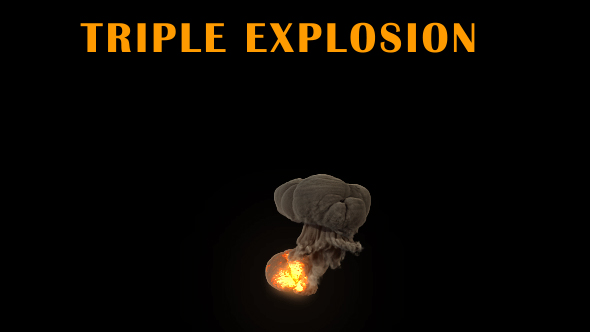 Triple Explosion