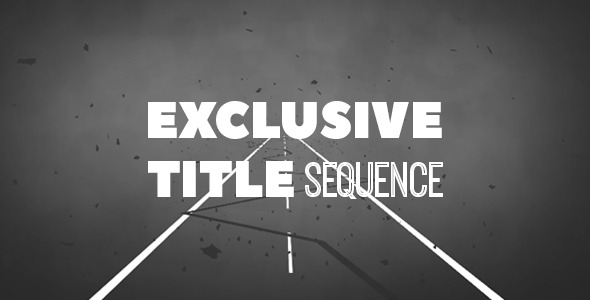 Exclusive Title Sequence - VideoHive 15863660