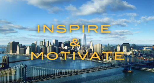 INSPIRE AND MOTIVATE
