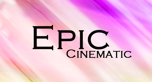 Epic Cinematic