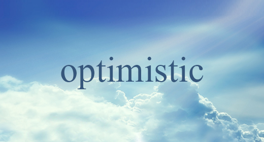 Optimistic
