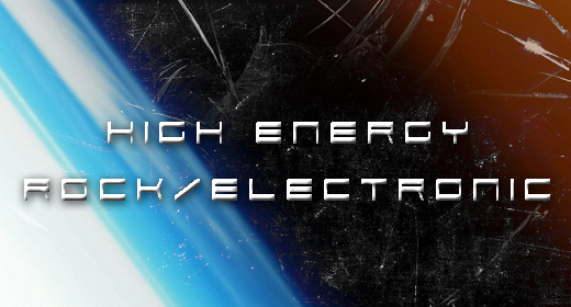High Energy Rock and Electronic