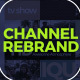 Channel Rebrand  - VideoHive Item for Sale