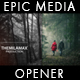 Epic Media Opener - VideoHive Item for Sale