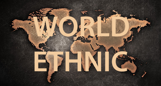 WORLD ETHNIC