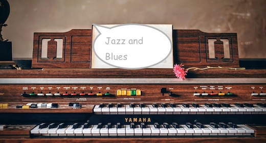 JAZZ AND BLUES