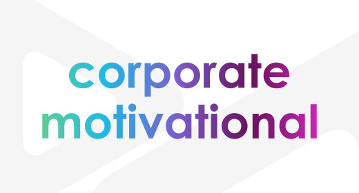 Corporate, Motivational