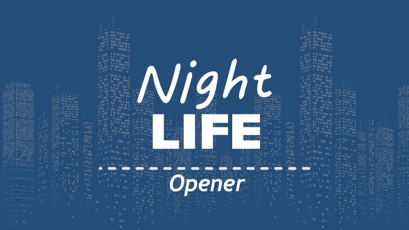 Night Life Opener - VideoHive 16298050