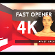 Fast Opener 4K - VideoHive Item for Sale