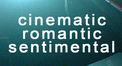 Cinematic Romantic Sentimental