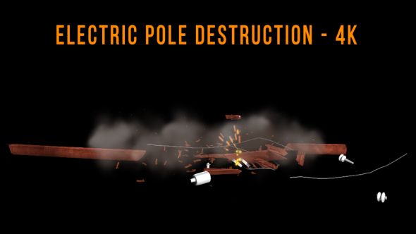Electric Pole Destruction