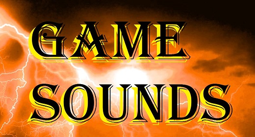 Game & Movies Sounds