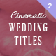 Wedding Titles 2 - VideoHive Item for Sale